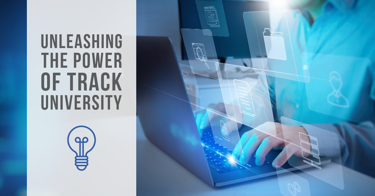 Unleashing the Power of TRACK University: Tools, Tips, and Tricks Q&A